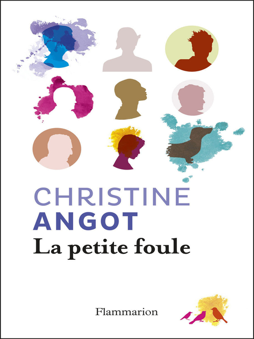 Title details for La petite foule by Christine Angot - Wait list